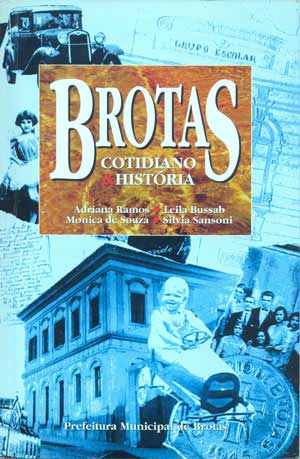 Brotas: Cotidiano e História